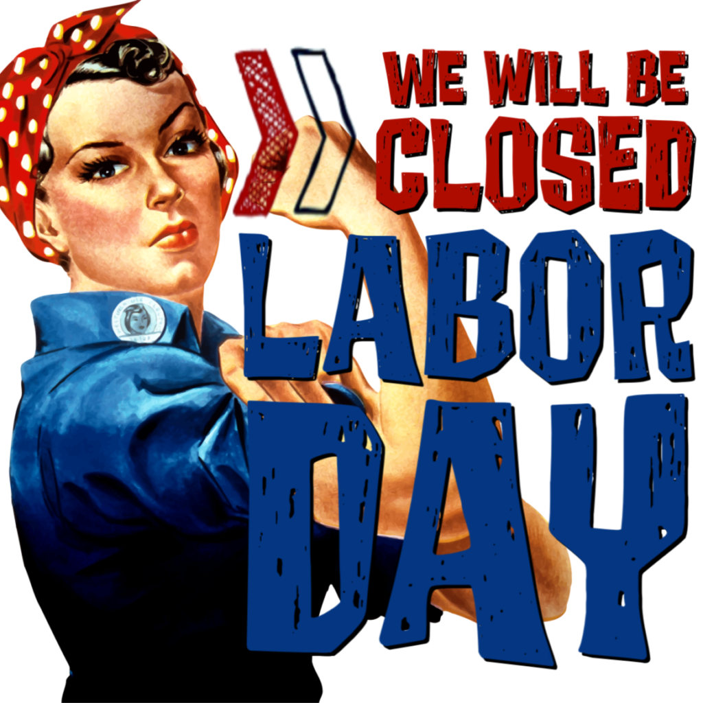 CLOSED Labor Day; Monday, September 2nd, 2019 Stephens County